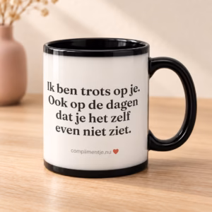 Magische mok met zwarte rand en oor, met de tekst ik ben trots op je, ook op de dagen dat je het zelf even niet ziet